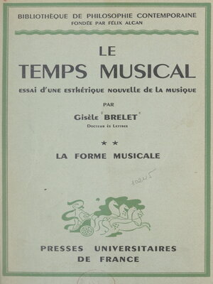 cover image of Le temps musical, essai d'une esthétique nouvelle de la musique (2). La forme musicale